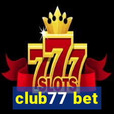 club77 bet